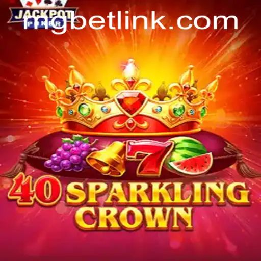 Exploring the Enchanting World of 40SparklingCrown: A Game of Luck and Strategy