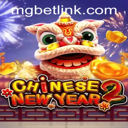 Exploring the Excitement of CHINESENEWYEAR2 with Mgbet PH Login